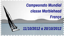 Campeonato Mundial classe Marblehead França  11/10/2012 a 20/10/2012