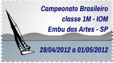 Campeonato Brasileiro classe 1M - IOM Embu das Artes - SP  28/04/2012 a 01/05/2012