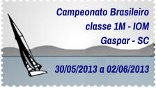 Campeonato Brasileiro classe 1M - IOM Gaspar - SC   30/05/2013 a 02/06/2013