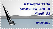 XLIII Regata CIAGA classe RG65 - IOM - M  Niterói - RJ  12/09/2015