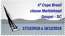 4ª Copa Brasil classe Marblehead Gaspar - SC   17/12/2016 a 18/12/2016
