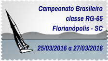 Campeonato Brasileiro classe RG-65 Florianópolis - SC  25/03/2016 a 27/03/2016