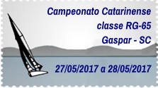 Campeonato Catarinense classe RG-65 Gaspar - SC  27/05/2017 a 28/05/2017