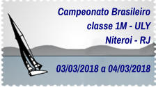 Campeonato Brasileiro classe 1M - ULY Niteroi - RJ  03/03/2018 a 04/03/2018