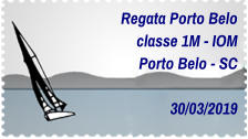 Regata Porto Belo classe 1M - IOM Porto Belo - SC  30/03/2019