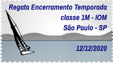 Regata Encerramento Temporada classe 1M - IOM São Paulo - SP  12/12/2020