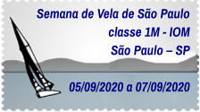 Semana de Vela de São Paulo classe 1M - IOM São Paulo – SP  05/09/2020 a 07/09/2020