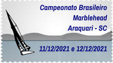 Campeonato Brasileiro Marblehead Araquari - SC    11/12/2021 e 12/12/2021