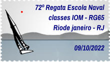 72º Regata Escola Naval  classes IOM - RG65 Riode janeiro - RJ  09/10/2022