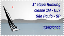 1ª etapa Ranking classe 1M - ULY São Paulo - SP  13/02/2022