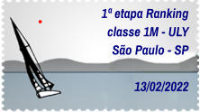 1ª etapa Ranking classe 1M - ULY São Paulo - SP  13/02/2022