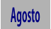 Agosto