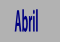Abril