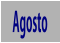 Agosto