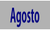 Agosto